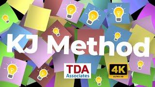 KJ Method | 4K Ultra HD