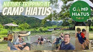 Nature Tripping at Camp Hiatus, Tanay