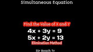 Simultaneous Equation Explained || @Sirboach #MathsMadeEasy