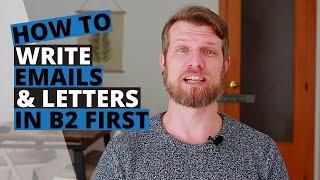Cambridge B2 First (FCE) - How to Write Emails & Letters