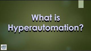 Hyperautomation - Simply explained