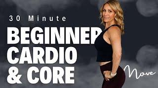 30 Minute Beginner Heart Healthy Cardio & Core | No Repeats!