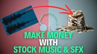 Make Money With Stock Music And Sound Effects