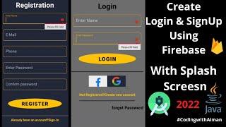 How to Create Login and Registration Page using Firebase Realtime Database|Splash Screen|2022|UI/XML