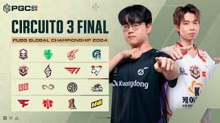 PUBG Global Championship 2024 Circuito 3 FINAL