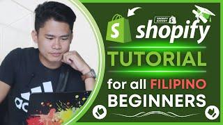 Shopify Tutorial For Beginners Philippines Tagalog