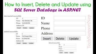 ASP.NET and SQL Server- How to Insert, Delete and Update(CRUD operation) ?