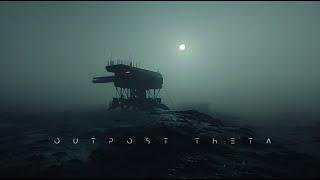 Outpost Theta: Dark Ambient Sci Fi Music for Relaxation