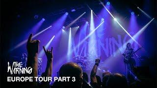 The Warning - Europe Tour Part III (Aftermovie) Germany, France, Netherlands, UK