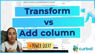 Transform vs Add column in power query