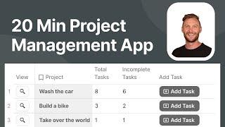 Build a Project Management App in 20 minutes