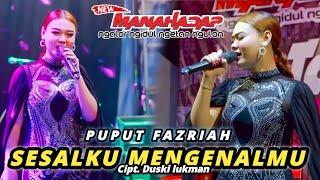 SESALKU MENGENALMU - PUPUT FAZRIA Primadona - NEW MANAHADAP Live Tya Buah