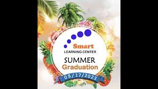 2023 Summer Graduation - Smart Learning Center