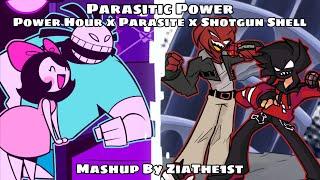 Parasitic Power [Power Hour x Parasite x Shotgun Shell] Mashup By ZiaThe1st