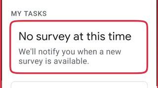 Fix All Time Survey Not Showing Problem | No At this Time problem solve in Google Opinion Rewards