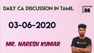 Daily CA Live Discussion in Tamil | 03-06-2020 |Mr.Naresh kumar