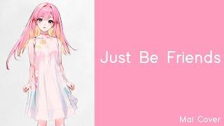 【Mai】Just Be Friends【Synth V Cover】