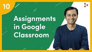 How to create Assignments in Google Classroom? | Ep.10 | Don't Memorise