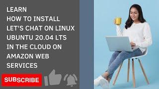 LEARN HOW TO SETUP A SELF HOSTED CHAT APP FOR SMALL TEAMS USING LET'S CHAT ON LINUX UBUNTU 20.04 LTS