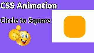 CSS Animation Properties With Example | Circle to Square Animation With Colors