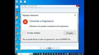 Solución error: 0x0000011b Windows no puede conectarse a la impresora