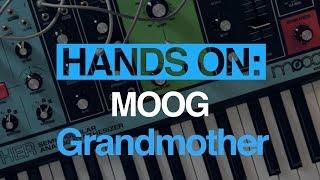 Moog Grandmother – hands-on