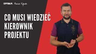 22 rzeczy, które musisz wiedzieć będąc kierownikiem projektu #32