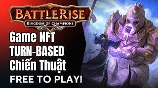 BATTLE RISE | Game NFT Đánh Theo Lượt Free-to-Play Trên Tezos Blockchain #nftgame #gamefi #web3