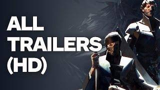 Dishonored 2 - All Trailers (2016)