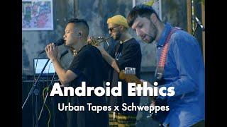 Android Ethics - Show Me | Urban Tapes