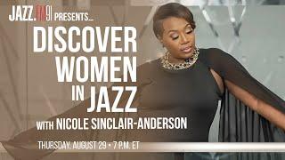 Nicole Sinclair-Anderson -  Live at JAZZ.FM91 (Discover Women in Jazz)