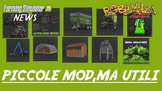 PICCOLE MOD, MA UTILI  FARMING SIMULATOR 25 NEWS