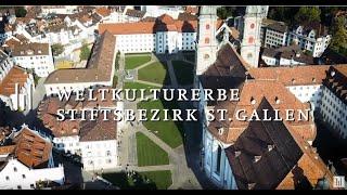 Weltkulturerbe Stiftsbezirk St. Gallen