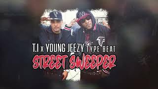 T.I. ft Jeezy Type Beat - Street Sweeper