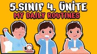 5. Sınıf İngilizce 4. Ünite Konu Anlatımı Ve Kelimeleri | My Daily Routines