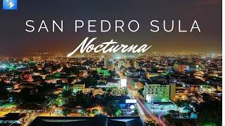 San Pedro Sula Nocturna 2020