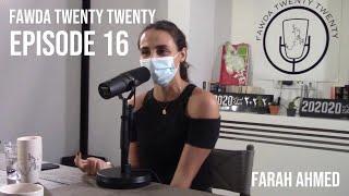 Farah Ahmed (flexifarah) - Contortion, Quitting Pepsi & Nike Campaign || Fawda Twenty Twenty Ep. 16