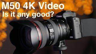 Canon M50 4K Video is it any good?