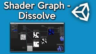 Unity Shader Graph - How to make a Dissolve Shader