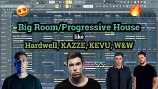 PROFESSIONAL Big Room/Electro House FLP like (Hardwell, W&W, KEVU, KAZZE)