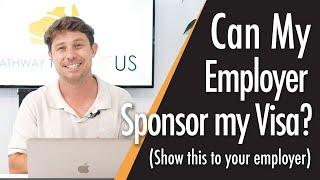 Requirements to Sponsor an Employee - Show this to your Employer if you are looking for Sponsorship