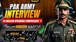 Pak Army Initial and ISSB Interview English speaking | English in Pak Army Navy Paf Interview