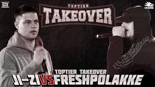 JI-ZI vs. FRESH POLAKKE | TOPTIER TAKEOVER