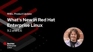What's New in Red Hat Enterprise Linux 9.2