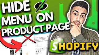 How To Hide Header Menu On Product Page Only In Shopify