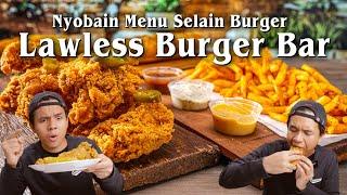 DI LAWLESS BURGER ADA CHICKEN STRIPS PORSI BRUTAL HARGA MURAH! ADA HOTDOG BAKSO JUGA CUY!