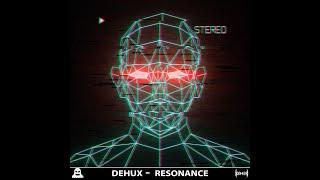 Dehux - Resonance