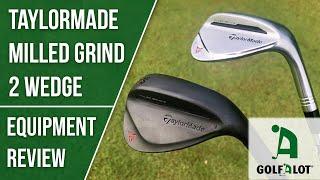 RAW FACE = RAW SPIN!! | TaylorMade Milled Grind 2 Wedge Golfalot Review