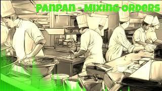 PanPan - Mixing Orders (Prod. SBS Producer) Track 2