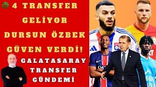 GALATASARAY 4 TRANSFER İÇİN HAREKETE GEÇTİ DURSUN ÖZBEK GÜVEN VERDİ | YABANCI HAKEM MUTLAKA GELMELİ